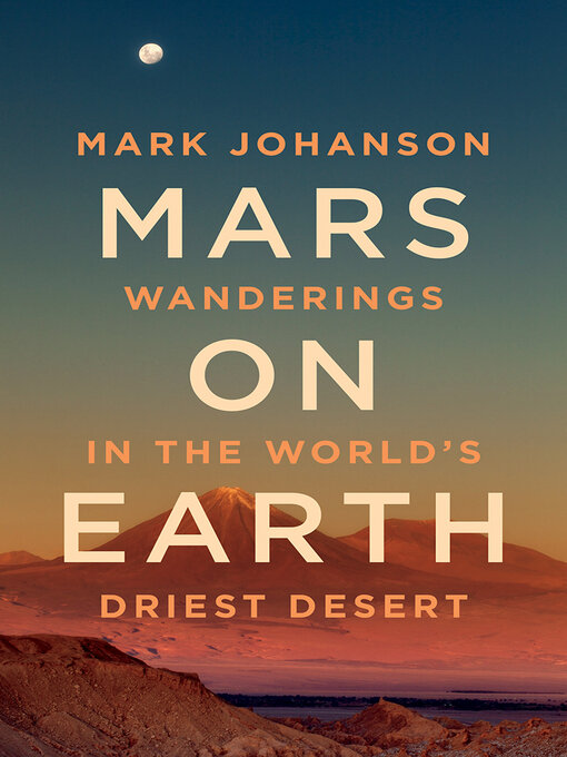 Title details for Mars on Earth by Mark Johanson - Available